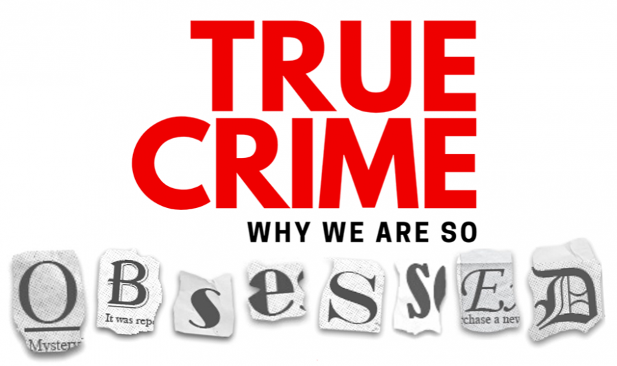 Why Are We So Obsessed With True Crime?